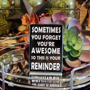 Motivational Magnet Sometimes You Forget You're Awesome So This Is Your Reminder